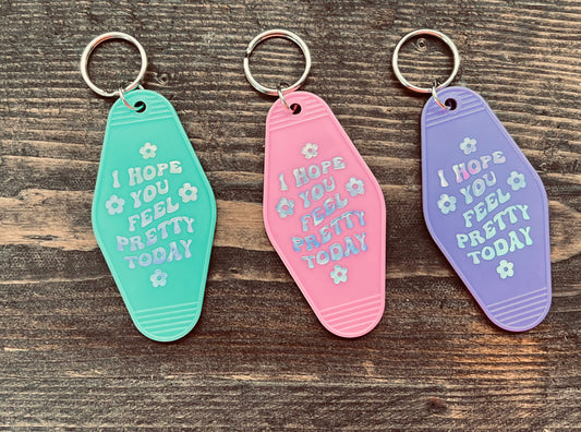 Feel pretty keychain